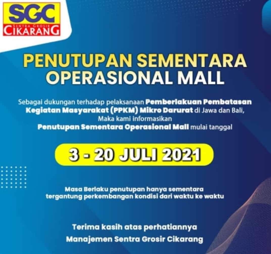 Read more about the article MALL SENTRA GROSIR CIKARANG (SGC) TUTUP 3-20 JULI